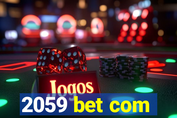 2059 bet com